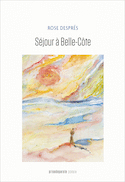 Séjour à Belle-Côte